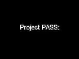 Project PASS:
