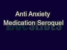 Anti Anxiety Medication Seroquel