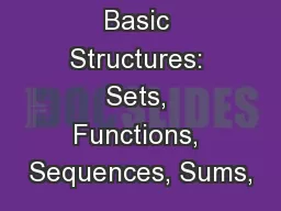 Basic Structures: Sets, Functions, Sequences, Sums,