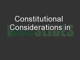 Constitutional Considerations in