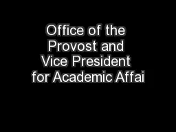 Office of the Provost and Vice President for Academic Affai