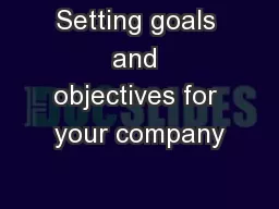 Setting goals and objectives for your company