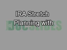 IRA Stretch Planning with