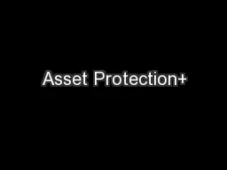 Asset Protection+