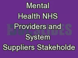 Mental Health NHS Providers and System Suppliers Stakeholde