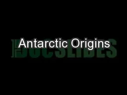 Antarctic Origins