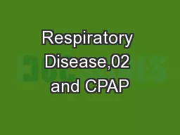 Respiratory Disease,02 and CPAP