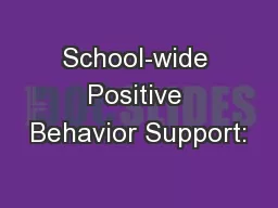 School-wide Positive Behavior Support: