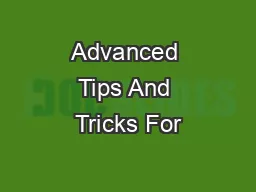 Advanced Tips And Tricks For