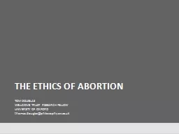 The Ethics of Abortion