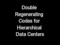 Double Regenerating Codes for Hierarchical Data Centers