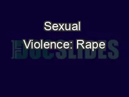 Sexual Violence: Rape