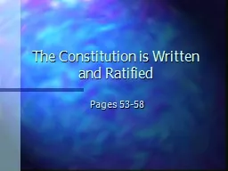 The Constitution is Written and Ratified