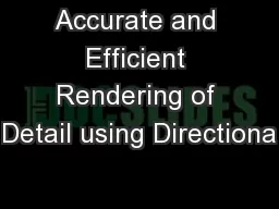 Accurate and Efficient Rendering of Detail using Directiona