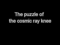The puzzle of the cosmic ray knee