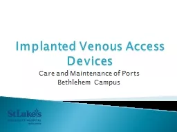 Implanted Venous Access Devices