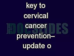 You are the key to cervical cancer prevention– update o