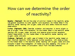 How can we determine the order of reactivity?