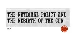 The National Policy and the Rebirth of the CPR