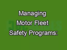 Managing Motor Fleet Safety Programs: