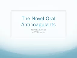The Novel Oral Anticoagulants