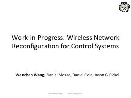 Work-in-Progress: Wireless Network Reconfiguration for Cont