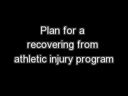 Plan for a recovering from athletic injury program
