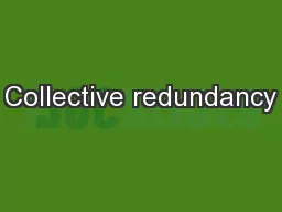 Collective redundancy