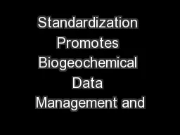 Standardization Promotes Biogeochemical Data Management and