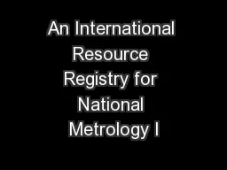 An International Resource Registry for National Metrology I