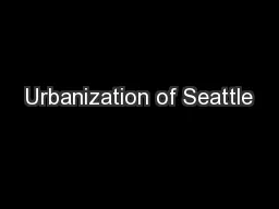 Urbanization of Seattle