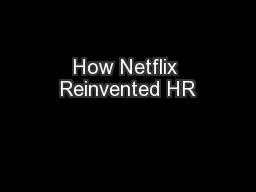 How Netflix Reinvented HR