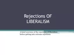 Rejections OF LIBERALISM