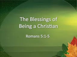 The Blessings of                          Being a Christian