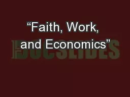 “Faith, Work, and Economics”