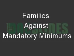 Families Against Mandatory Minimums