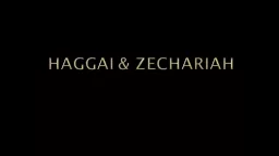 HAGGAI & ZECHARIAH