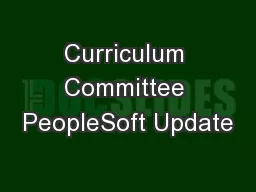 Curriculum Committee PeopleSoft Update