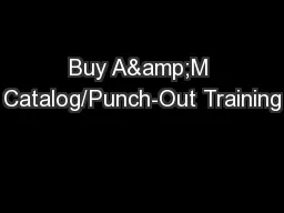 Buy A&M Catalog/Punch-Out Training