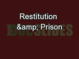 Restitution & Prison