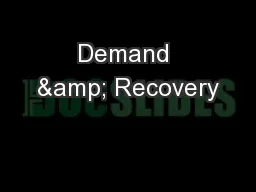 Demand & Recovery