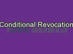 Conditional Revocation
