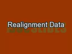 Realignment Data