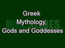 Greek Mythology, Gods and Goddesses