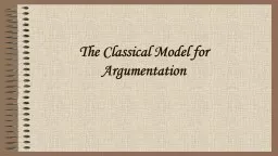 The Classical Model for Argumentation