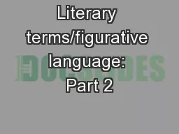 Literary terms/figurative language: Part 2