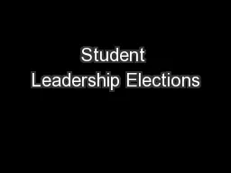 Student Leadership Elections