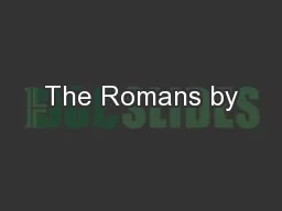 The Romans by