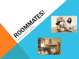 Roommates!