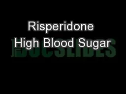 Risperidone High Blood Sugar